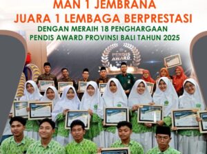 Prestasi Menginspirasi: MAN 1 Jembrana Unggul pada Penganugerahan Pendis Award 2025