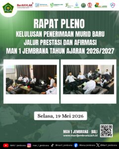 Rapat Pleno Kelulusan PMB Jalur Prestasi dan Afirmasi MAN 1 Jembrana Tahun Ajaran 2026/2027 Berlangsung Objektif dan Transparan